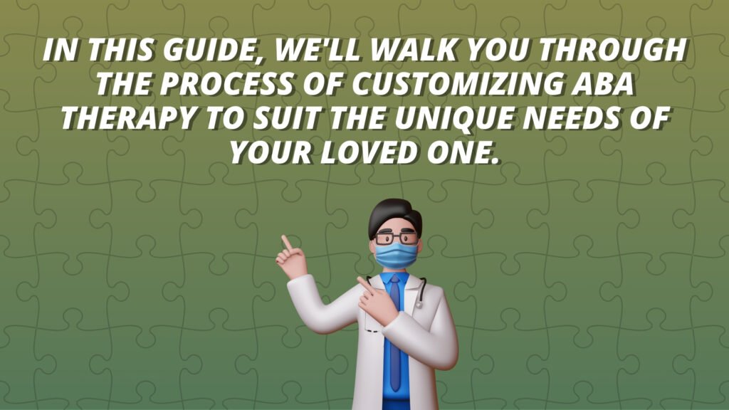 Step-by-step guide on implementing Custom ABA Therapy for your loved one by Green Pediatrics Behavioral Services.